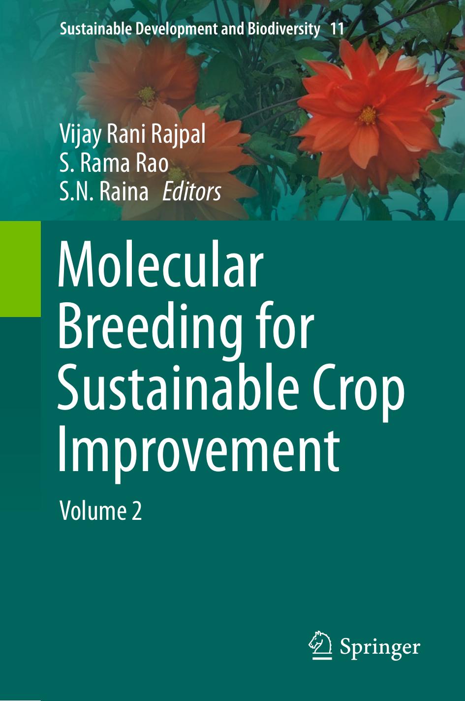 Molecular Breeding for Sustainable Crop Improvement: Volume 2 by Vijay Rani Rajpal S. Rama Rao S.N. Raina (eds.)