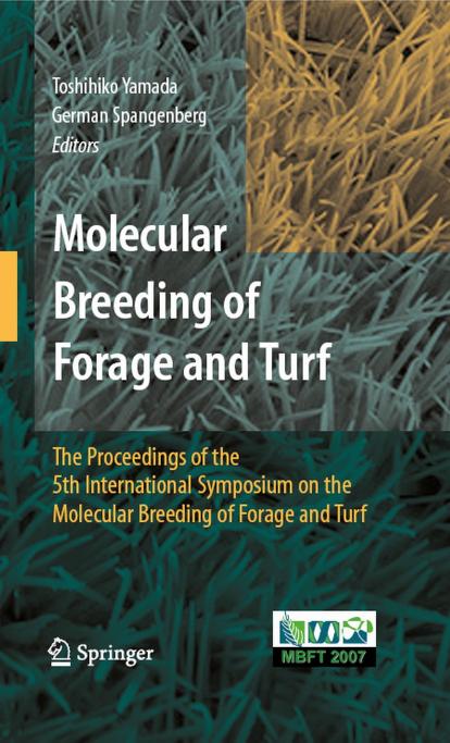 Molecular Breeding of Forage and Turf by Prof. Toshihiko Yamada Prof. German Spangenberg (auth.)
