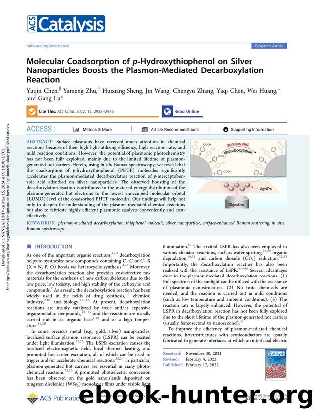 Molecular Coadsorption of p-Hydroxythiophenol on Silver Nanoparticles Boosts the Plasmon-Mediated Decarboxylation Reaction by Yuqin Chen Yameng Zhu Huixiang Sheng Jin Wang Chengyu Zhang Yaqi Chen Wei Huang & Gang Lu