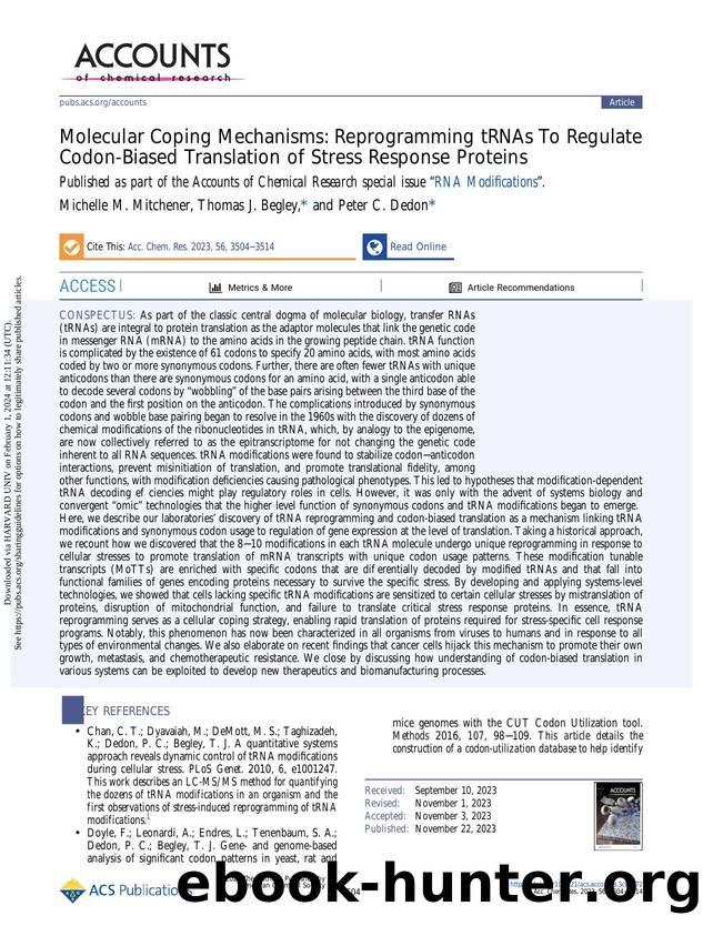 Molecular Coping Mechanisms: Reprogramming tRNAs To Regulate Codon-Biased Translation of Stress Response Proteins by Michelle M. Mitchener Thomas J. Begley & Peter C. Dedon