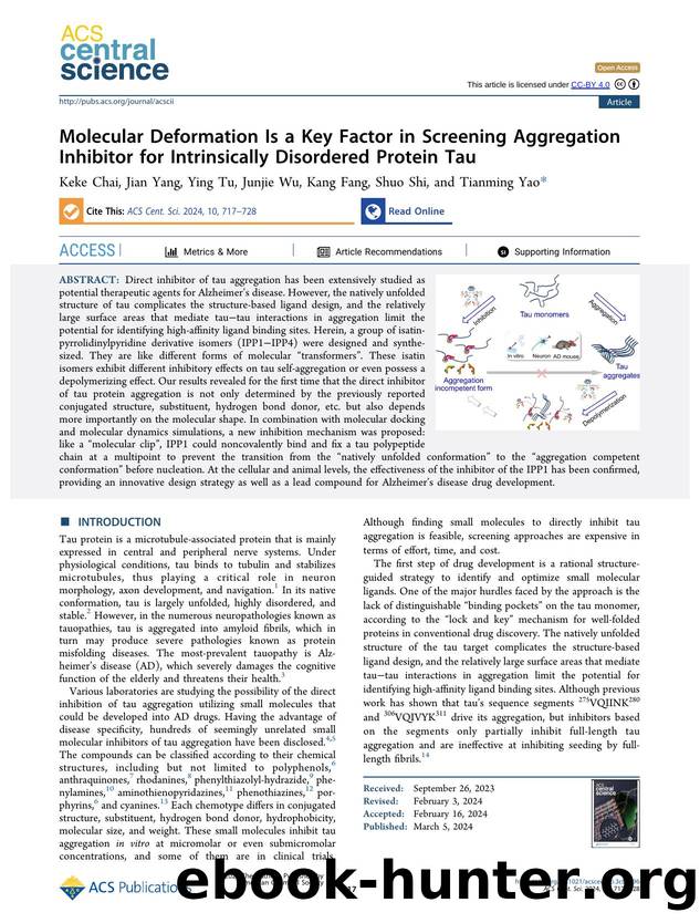 Molecular Deformation Is a Key Factor in Screening Aggregation Inhibitor for Intrinsically Disordered Protein Tau by unknow