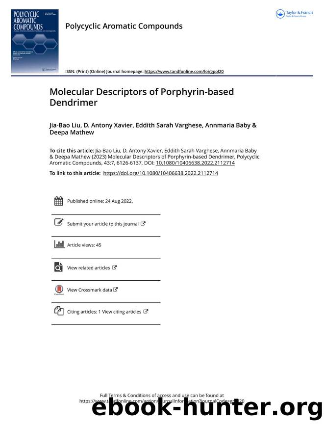 Molecular Descriptors of Porphyrin-based Dendrimer by Liu Jia-Bao & Xavier D. Antony & Varghese Eddith Sarah & Baby Annmaria & Mathew Deepa