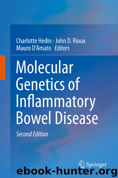 Molecular Genetics of Inflammatory Bowel Disease by Charlotte Hedin & John D. Rioux & Mauro D’Amato