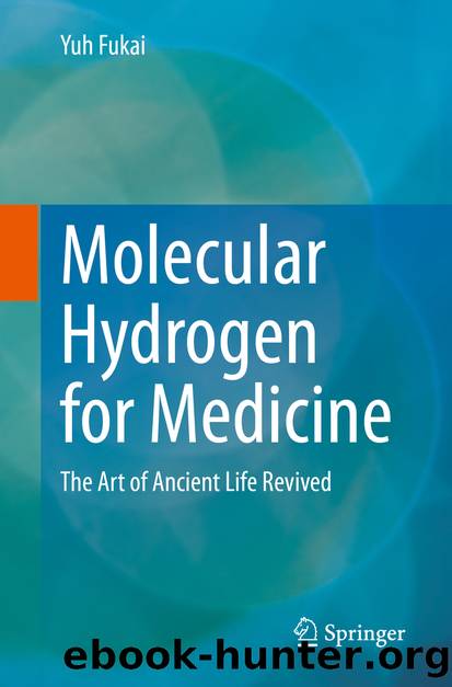 Molecular Hydrogen for Medicine by Yuh Fukai