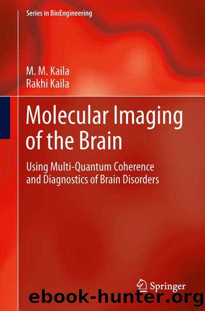 Molecular Imaging of the Brain by M. M. Kaila & Rakhi Kaila