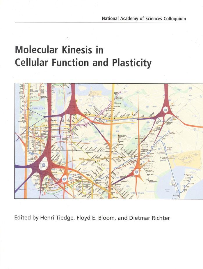 Molecular Kinesis in Cellular Function and Plasticity (NAS Colloquium) by Proceedings of the National Academy of Sciences