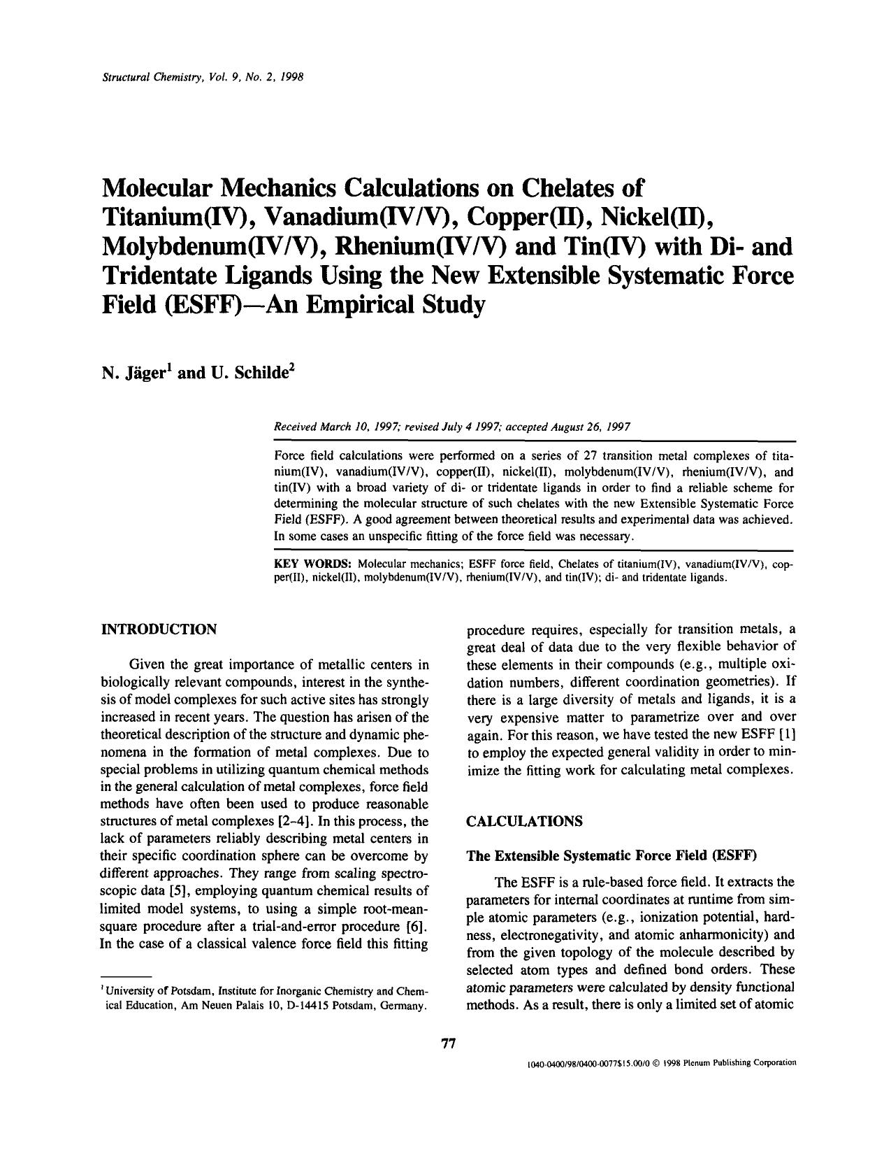 Molecular Mechanics Calculations on Chelates of Titanium(IV), Vanadium(IVV), Copper(II), Nickel(II), Molybdenum(IVV), Rhenium(IVV) and Tin(IV) with Di- and Tridentate Ligands Using by Unknown