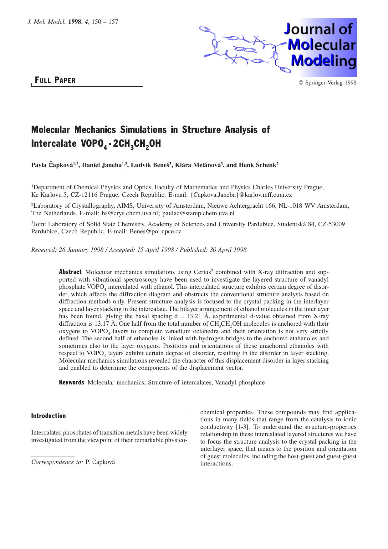 Molecular Mechanics Simulations in Structure Analysis of Intercalate VOPO4.2CH3CH2OH by Pavla Capková Daniel Janeba Ludvík Beneš Klára Melánová Henk Schenk