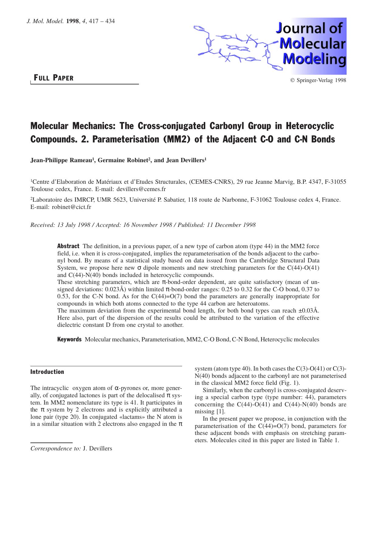Molecular Mechanics: The Cross-conjugated Carbonyl Group in Heterocyclic Compounds. 2. Parameterisation (MM2) of the Adjacent C-O and C-N Bonds by Jean-Philippe Rameau Germaine Robinet Jean Devillers