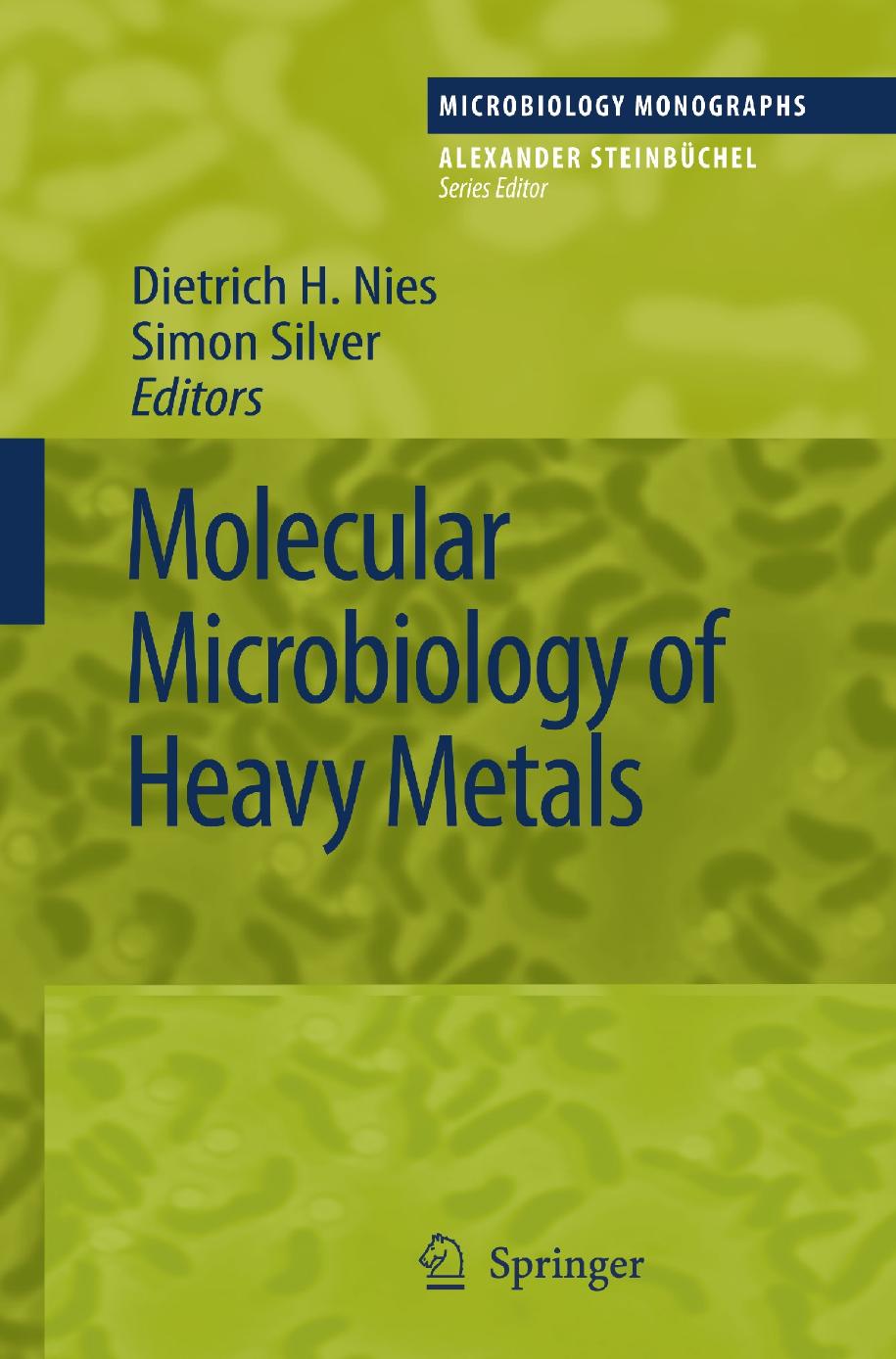 Molecular Microbiology of Heavy Metals by Unknow