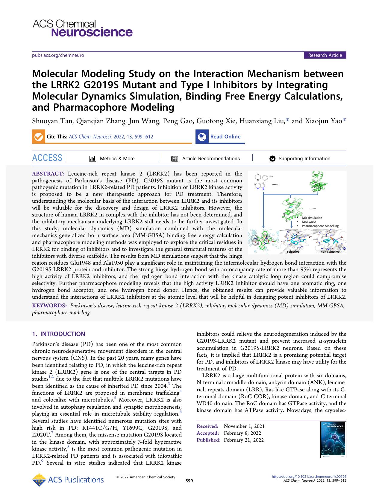 Molecular Modeling Study on the Interaction Mechanism between the LRRK2 G2019S Mutant and Type I Inhibitors by Integrating Molecular Dynamics Simulation, Binding Free Energy Calcul by Shuoyan Tan Qianqian Zhang Jun Wang Peng Gao Guotong Xie Huanxiang Liu and Xiaojun Yao