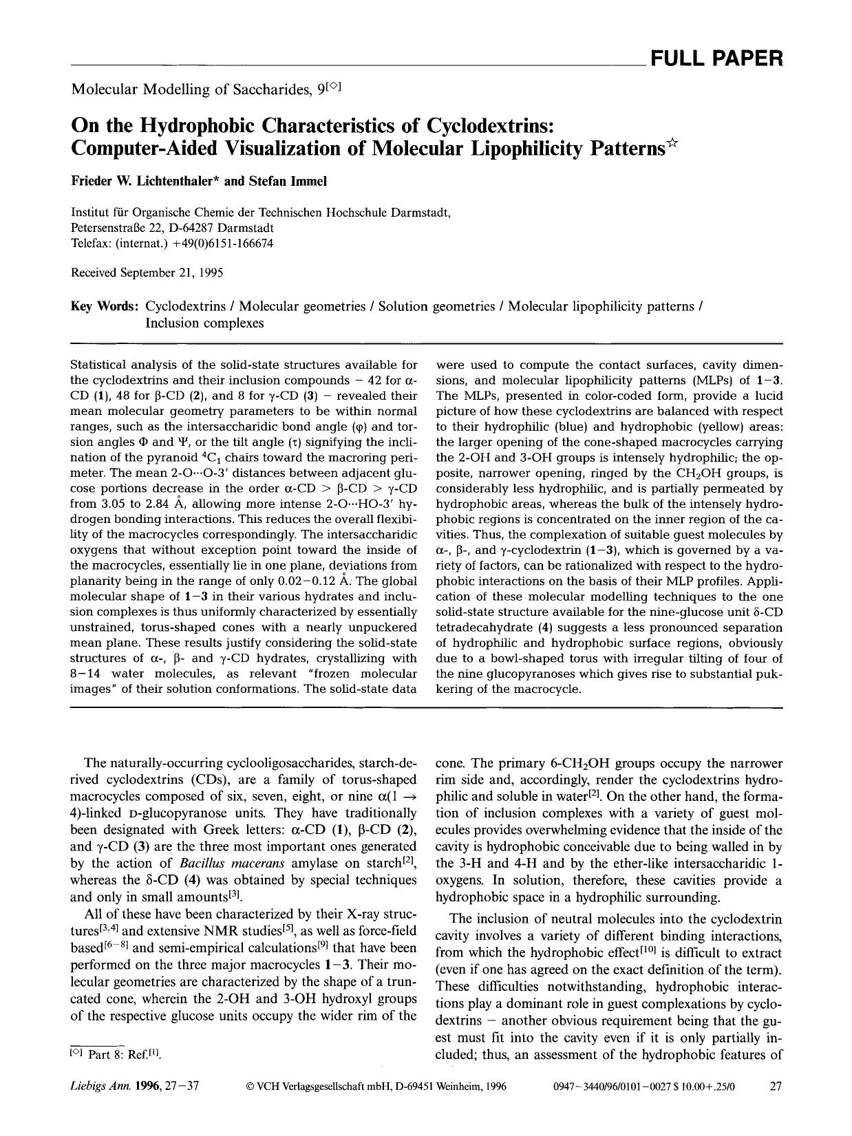 Molecular Modelling of Saccharides, 9!! On the Hydrophobic Characteristics of Cyclodextrins: Computer-Aided Visualization of Molecular Lipophilicity Patterns by Unknown