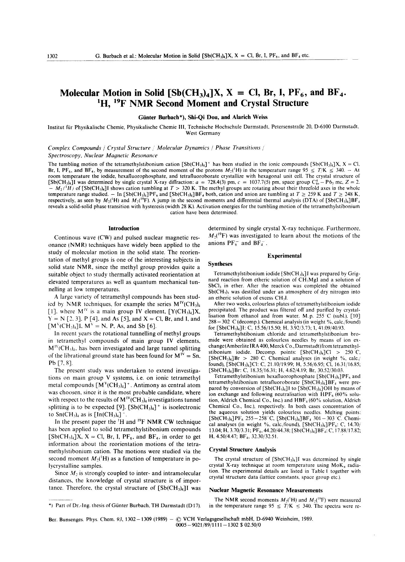 Molecular Motion in Solid [Sb(CH3)4]X, X [equals] Cl, Br, I, PF6, and BF4. 1H, 19F NMR Second Moment and Crystal Structure by Unknown