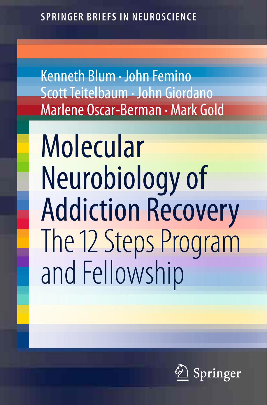 Molecular Neurobiology Of Addiction Recovery by Unknown