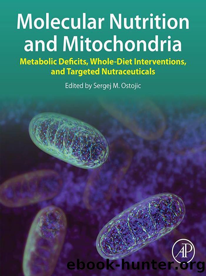 Molecular Nutrition and Mitochondria by Sergej M. Ostojic