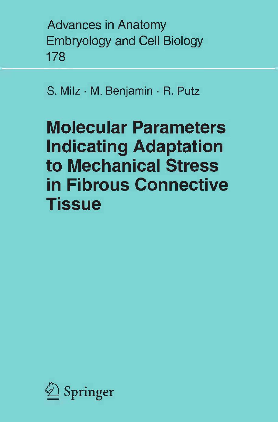 Molecular Parameters Indicating Adaptation to Mechanical Stress in Fibrous Connective Tissue by unknow