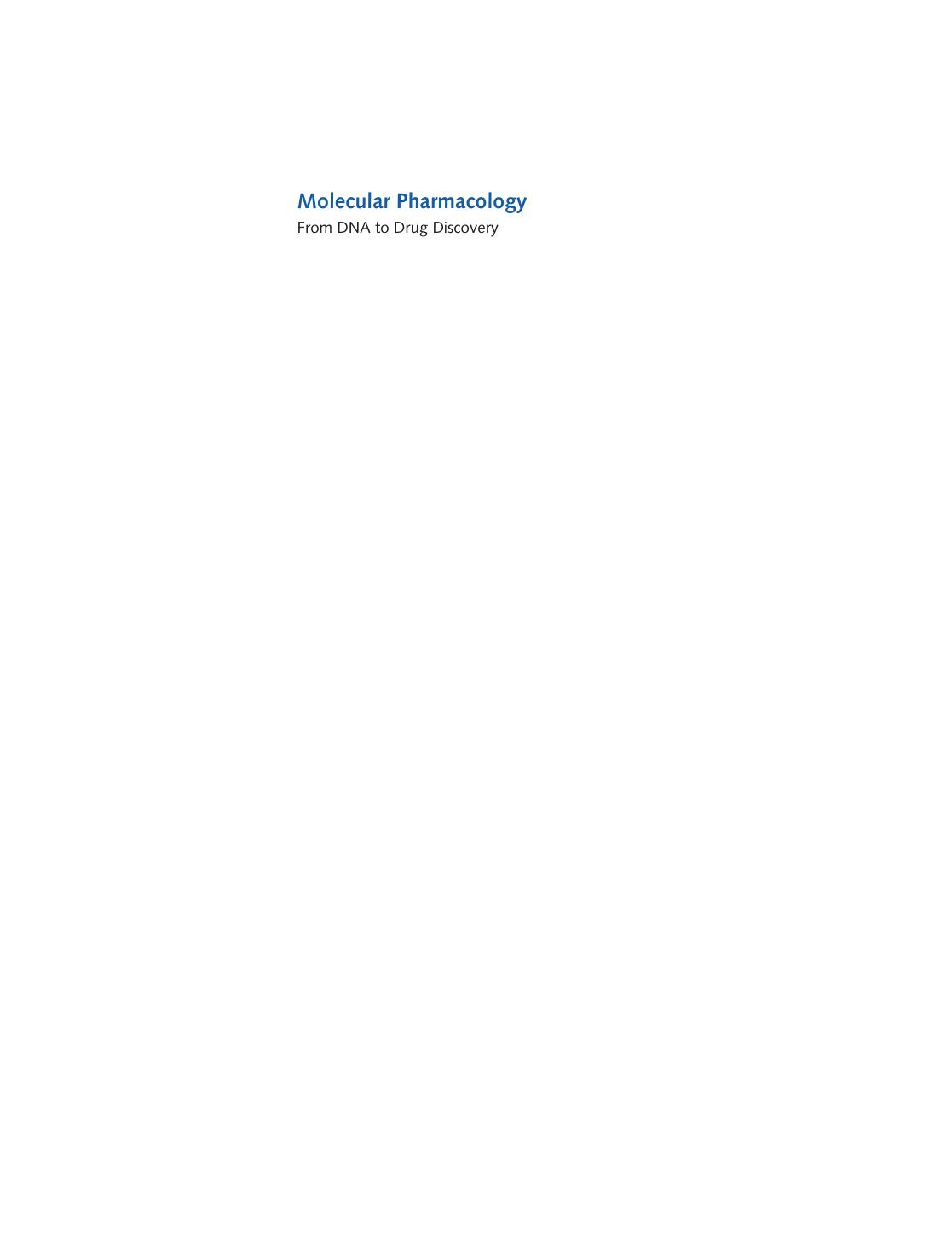 Molecular Pharmacology: From DNA to Drug Discovery by John Dickenson Fiona Freeman Chris Lloyd Mills Shiva Sivasubramaniam Christian Thode(auth.)
