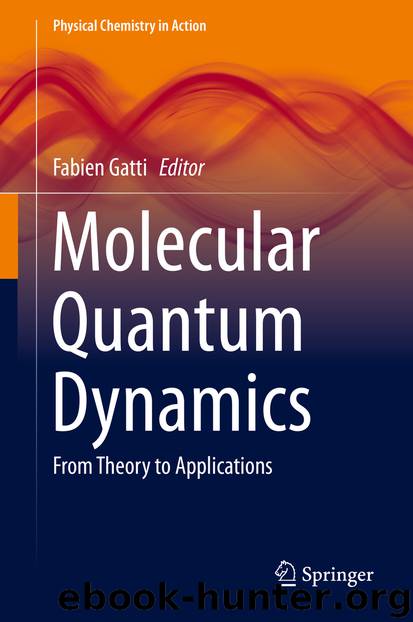 Molecular Quantum Dynamics by Fabien Gatti