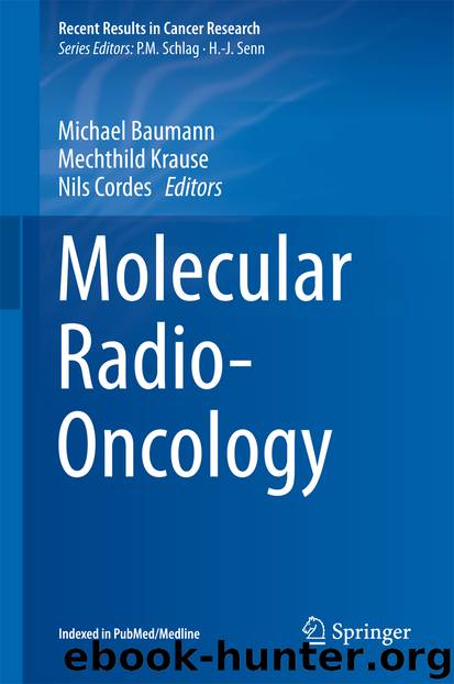 Molecular Radio-Oncology by Michael Baumann Mechthild Krause & Nils Cordes