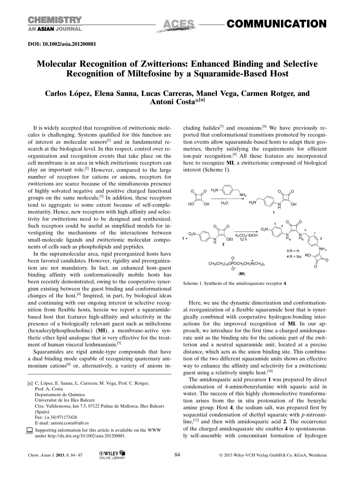 Molecular Recognition of Zwitterions: Enhanced Binding and Selective Recognition of Miltefosine by a SquaramideBased Host by Unknown