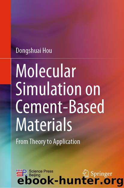 Molecular Simulation on Cement-Based Materials by Dongshuai Hou