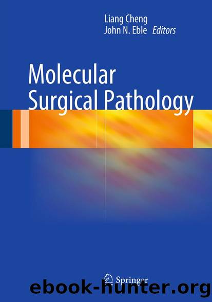 Molecular Surgical Pathology by Liang Cheng & John N. Eble