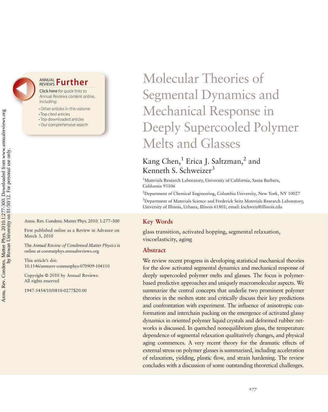Molecular Theories of Segmental Dynamics and Mechanical Response in Deeply Supercooled Polymer Melts and Glasses by Kang Chen 1 Erica J. Saltzman 2 & Kenneth S. Schweizer3