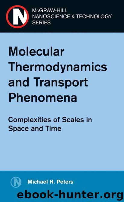 Molecular Thermodynamics and Transport Phenomena by Michael H. Peters