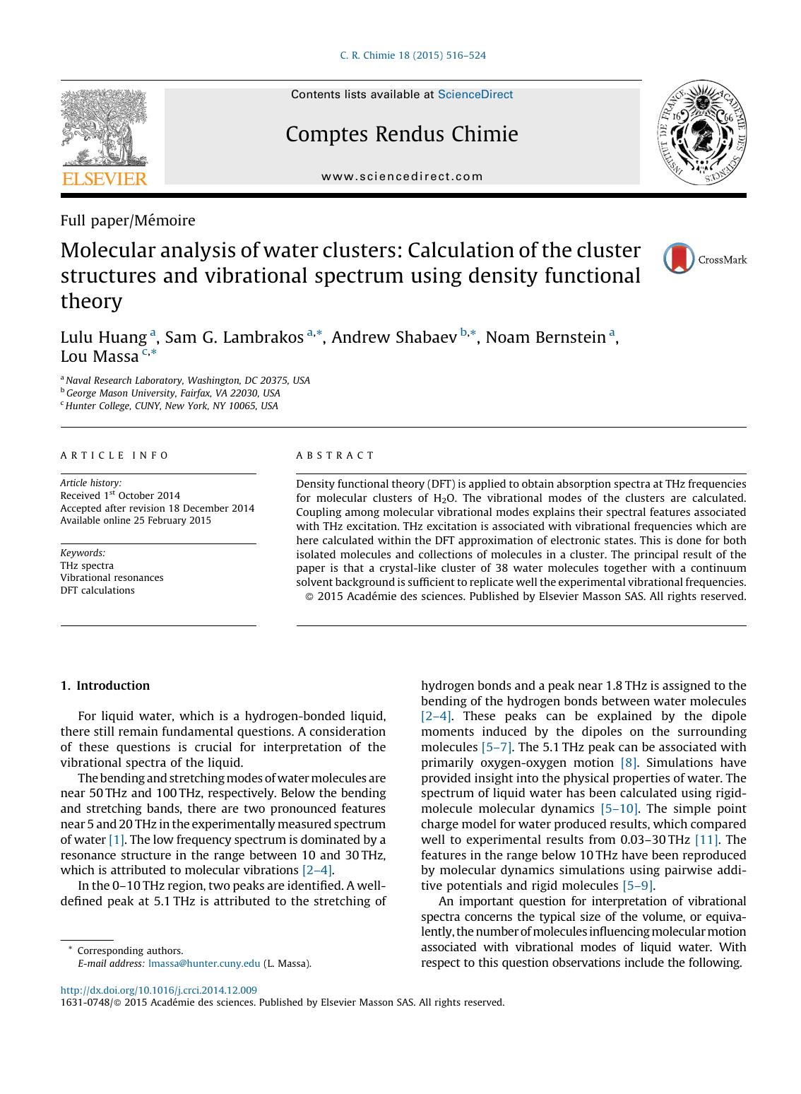 Molecular analysis of water clusters: Calculation of the cluster structures and vibrational spectrum using density functional theory by Lulu Huang & Sam G. Lambrakos & Andrew Shabaev & Noam Bernstein & Lou Massa