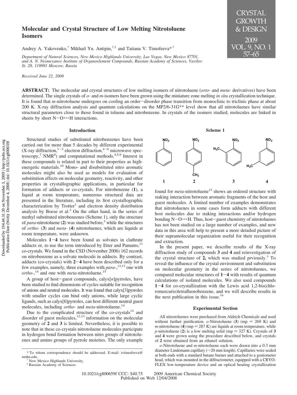 Molecular and Crystal Structure of Low Melting Nitrotoluene Isomers by Andrey A. Yakovenko† Mikhail Yu. Antipin†‡ & Tatiana V. Timofeeva*†