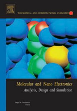 Molecular and Nano Electronics:Analysis, Design and Simulation by J.M. Seminario (Eds.)