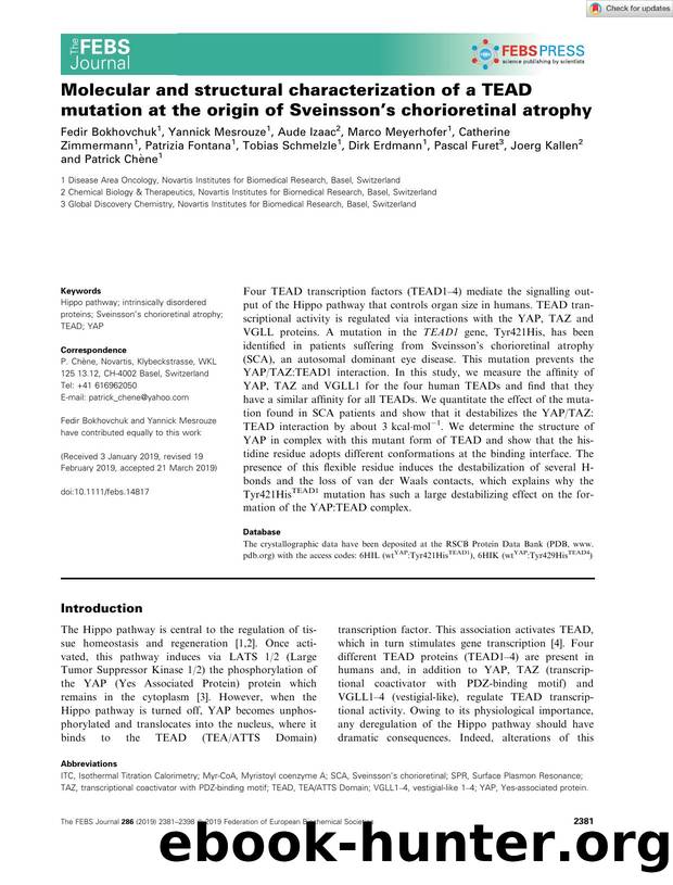 Molecular and structural characterization of a TEAD mutation at the origin of Sveinsson's chorioretinal atrophy by Unknown