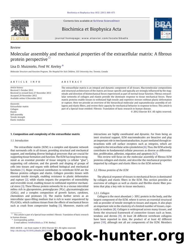 Molecular assembly and mechanical properties of the extracellular matrix: A fibrous protein perspective by Lisa D. Muiznieks & Fred W. Keeley