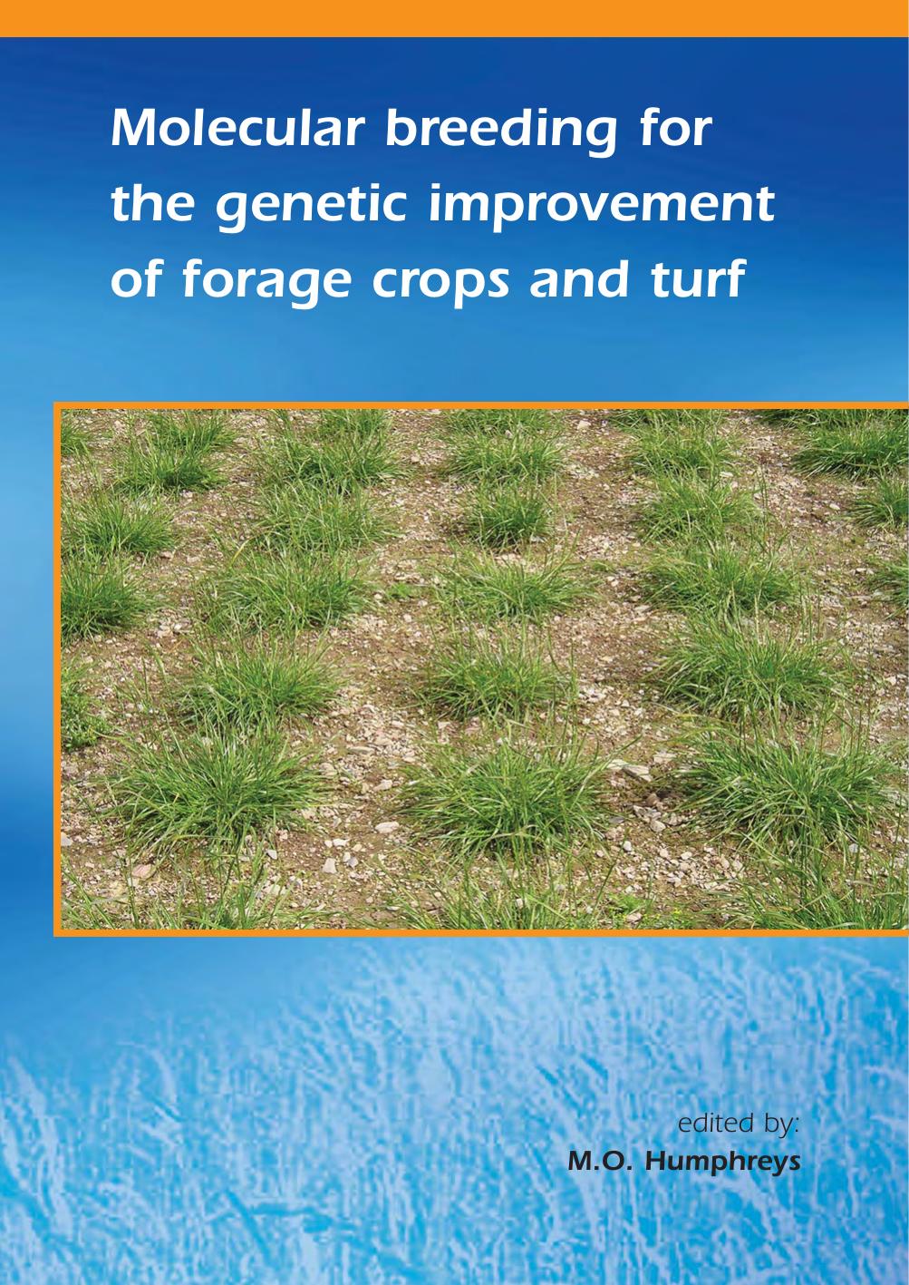 Molecular breeding for the genetic improvement of forage crops and Turf by Unknow