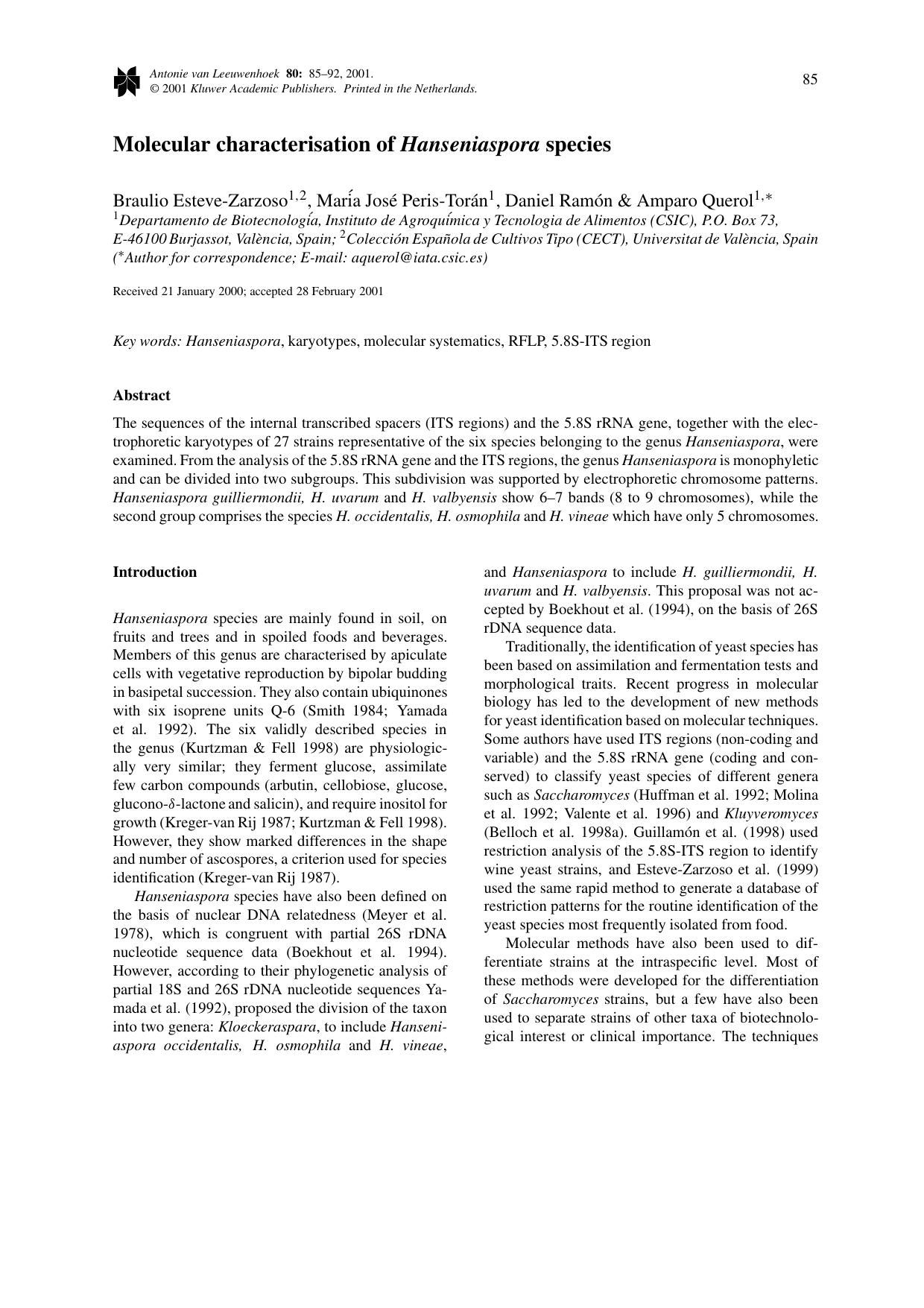 Molecular characterisation of Hanseniaspora species by Unknown