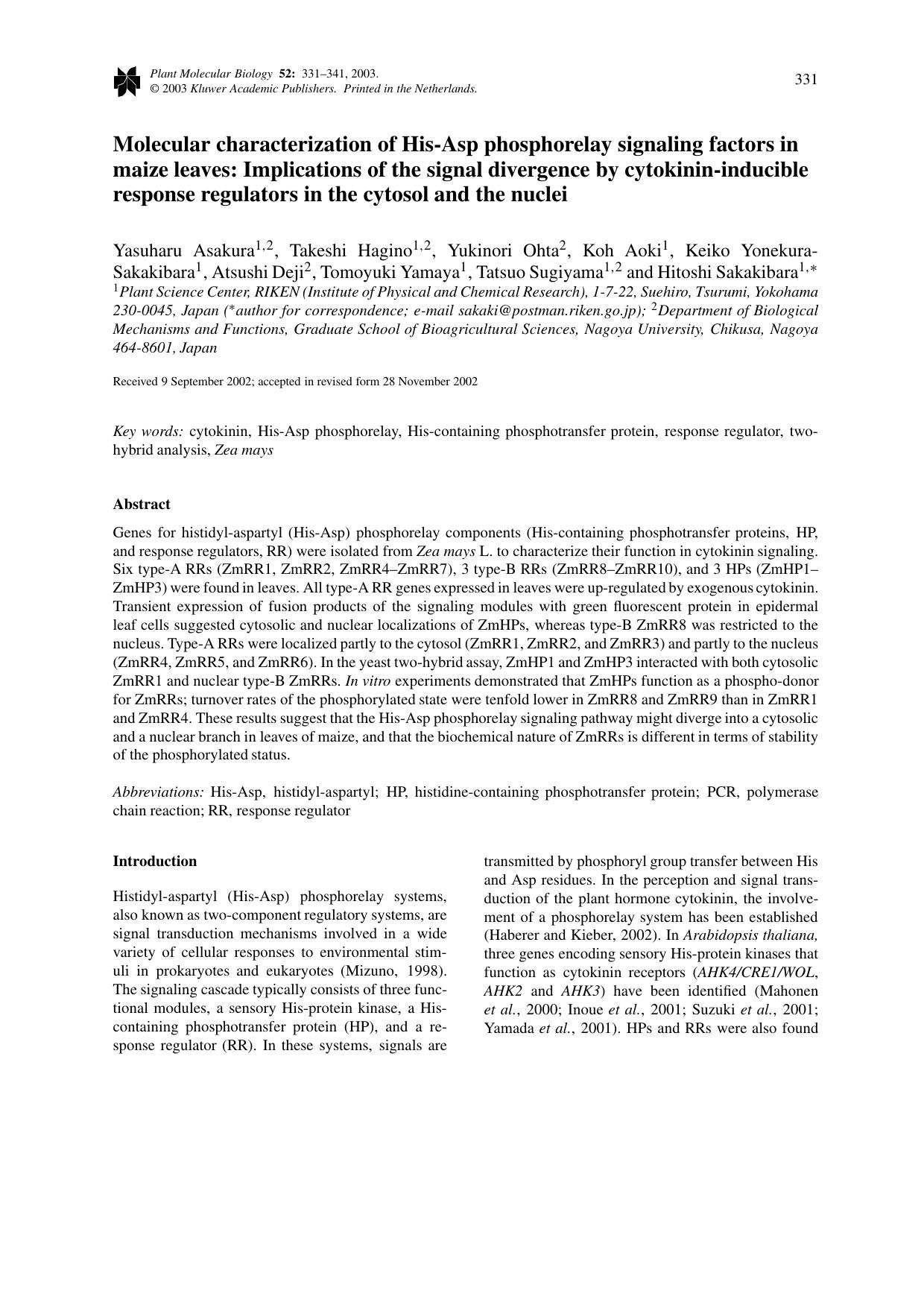 Molecular characterization of His-Asp phosphorelay signaling factors in maize leaves: Implications of the signal divergence by cytokinin-inducible response regulators in the cytosol and the nuclei by Unknown