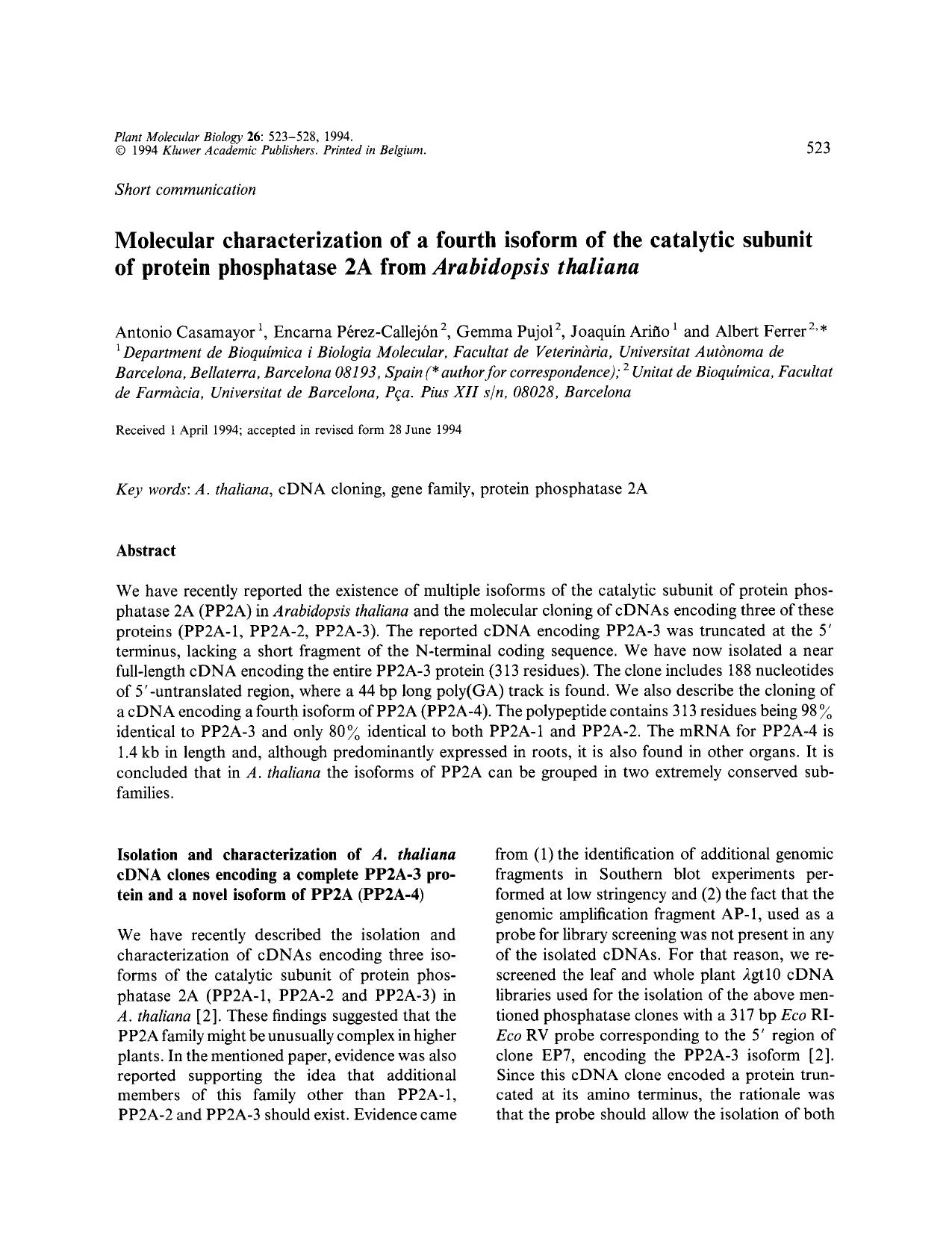 Molecular characterization of a fourth isoform of the catalytic subunit of protein phosphatase 2A from <Emphasis Type="Italic">Arabidopsis thaliana <Emphasis> by Unknown