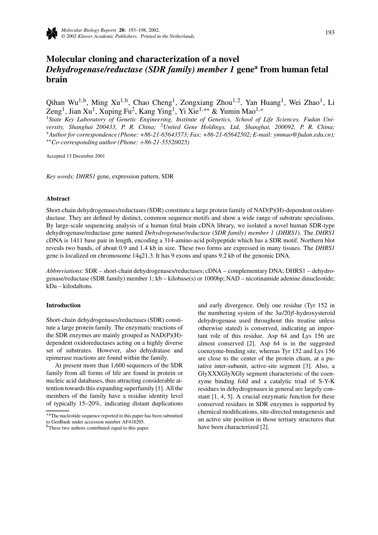 Molecular cloning and characterization of a novel <Emphasis Type="Italic">Dehydrogenasereductase (SDR family) member 1<Emphasis> gene<Superscript>a<Superscript> from human fetal brain by Unknown