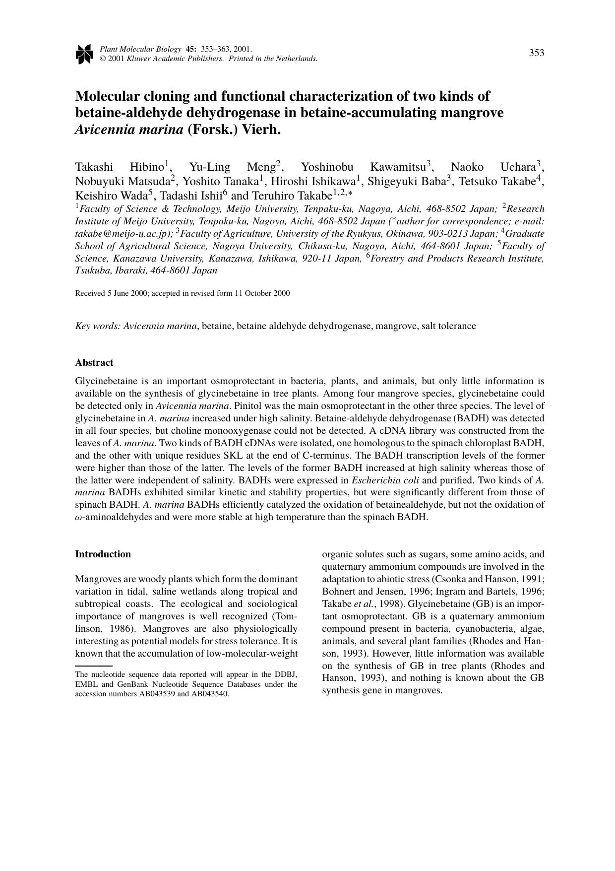 Molecular cloning and functional characterization of two kinds of betaine-aldehyde dehydrogenase in betaine-accumulating mangrove Avicennia marina (Forsk.) Vierh. by Unknown