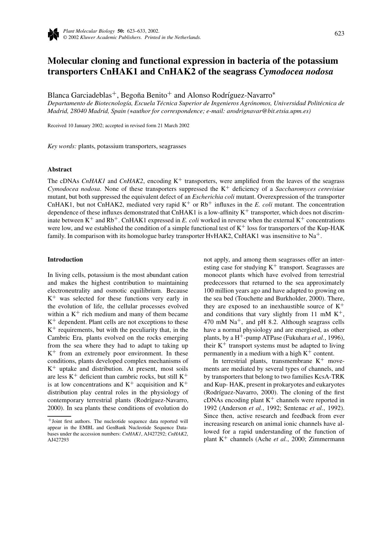 Molecular cloning and functional expression in bacteria of the potassium transporters CnHAK1 and CnHAK2 of the seagrass <Emphasis Type="Italic">Cymodocea nodosa<Emphasis> by Unknown