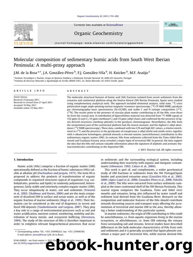 Molecular composition of sedimentary humic acids from South West Iberian Peninsula: A multi-proxy approach by J.M. de la Rosa & J.A. González-Pérez & F.J. González-Vila & H. Knicker & M.F. Araújo