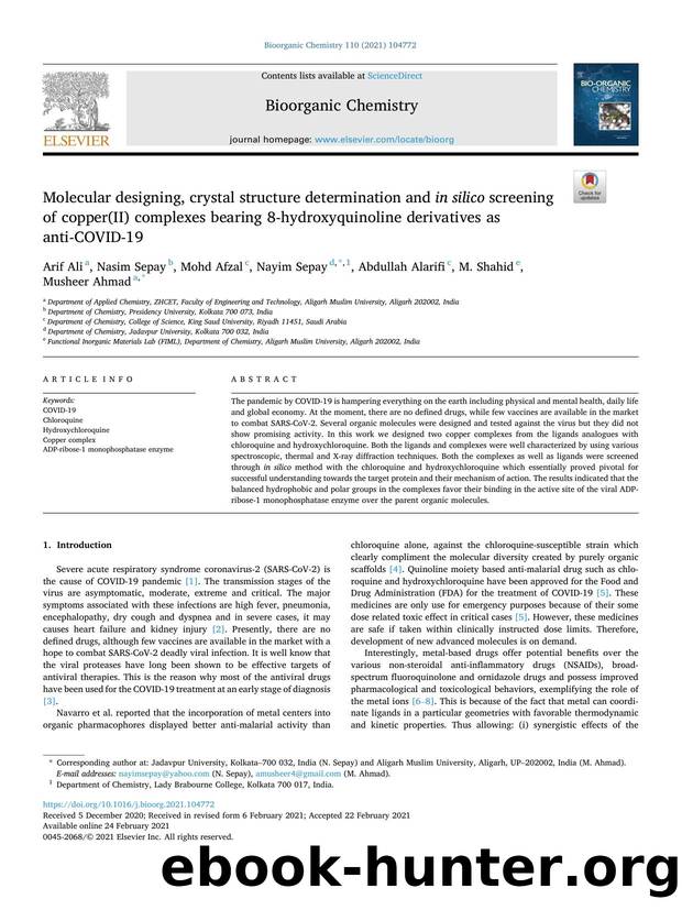 Molecular designing, crystal structure determination and in silico screening of copper(II) complexes bearing 8-hydroxyquinoline derivatives as anti-COVID-19 by Arif Ali & Nasim Sepay & Mohd Afzal & Nayim Sepay & Abdullah Alarifi & M. Shahid & Musheer Ahmad
