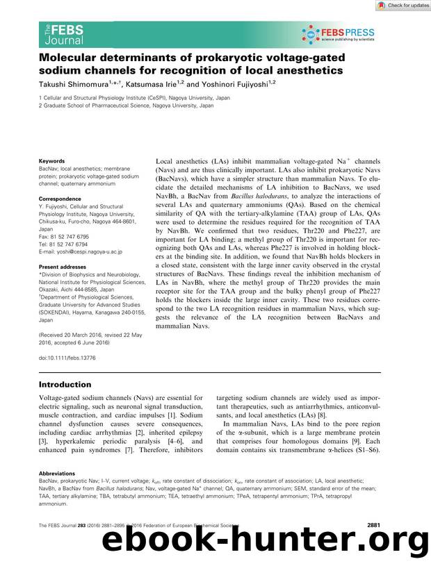Molecular determinants of prokaryotic voltageâgated sodium channels for recognition of local anesthetics by Unknown