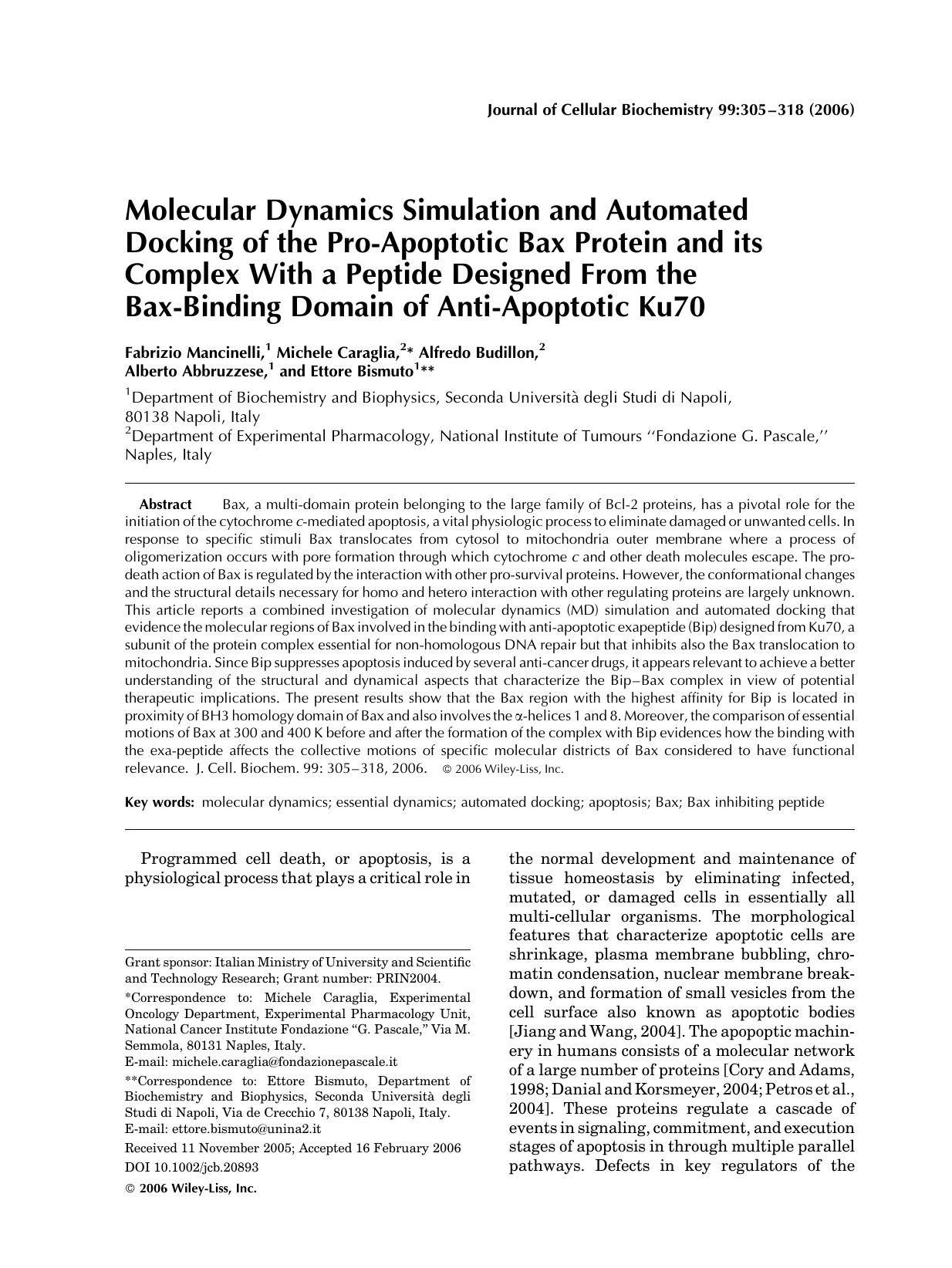 Molecular dynamics simulation and automated docking of the pro-apoptotic bax protein and its complex with a peptide designed from the Bax-binding domain of anti-apoptotic Ku70 by Unknown
