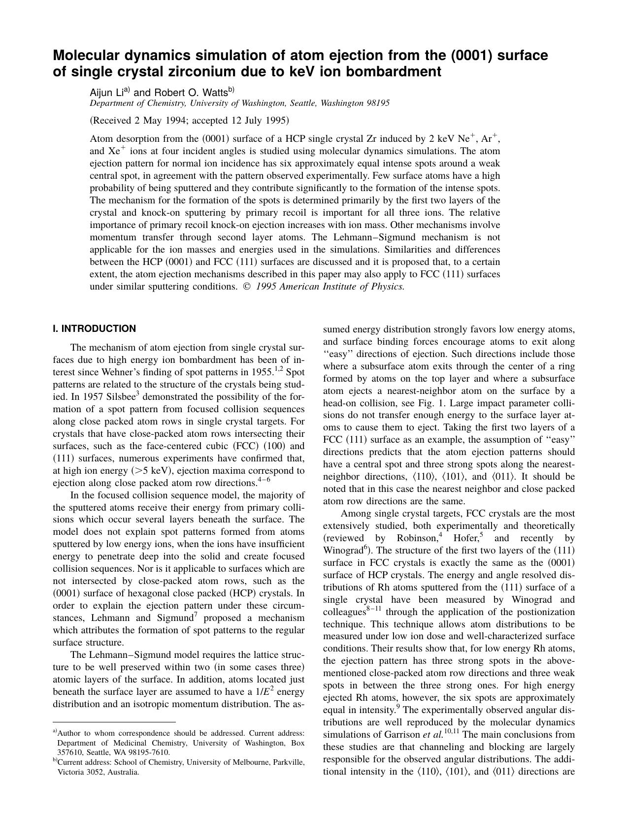 Molecular dynamics simulation of atom ejection from the [0001] surface of single crystal zirconium due to keV ion bombardment by Aijun Li and Robert O. Watts