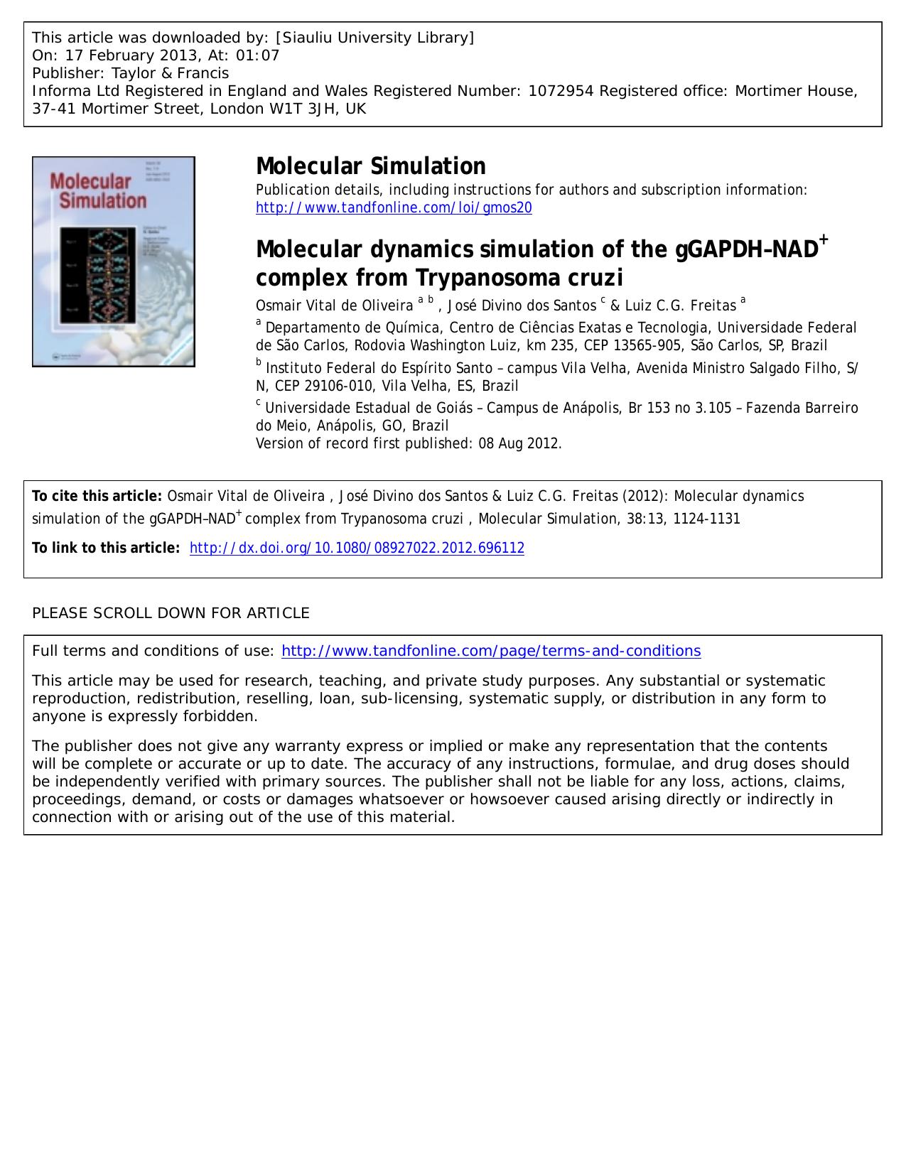 Molecular dynamics simulation of the gGAPDHâNAD+ complex from Trypanosoma cruzi by Osmair Vital de Oliveira José Divino dos Santos & Luiz C.G. Freitas