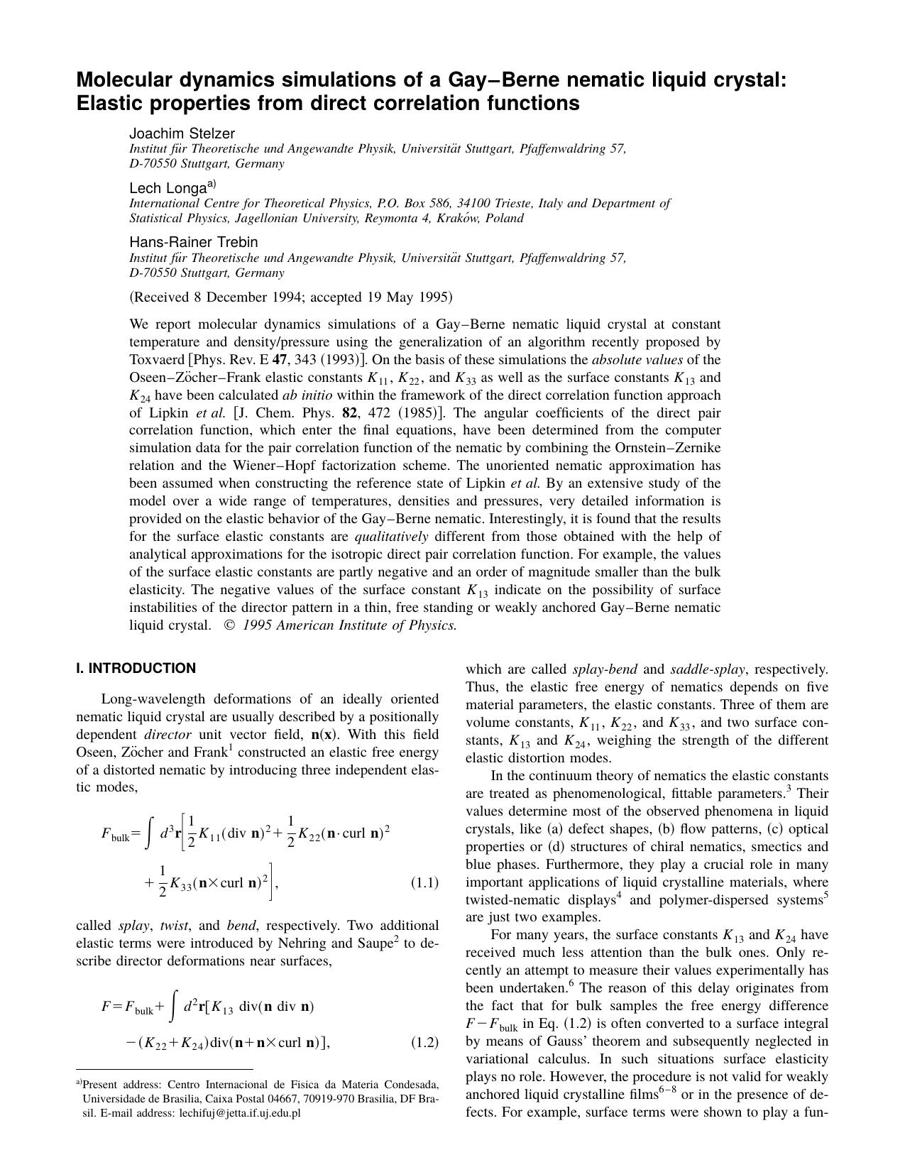 Molecular dynamics simulations of a Gay-Berne nematic liquid crystal: Elastic properties from direct correlation functions by Joachim Stelzer & Lech Longa & Hans-Rainer Trebin