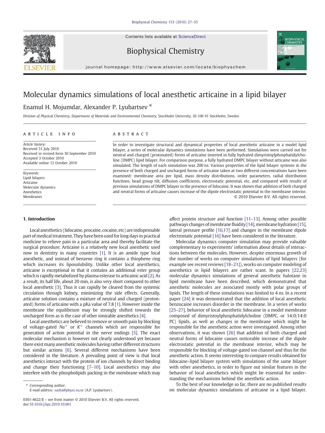 Molecular dynamics simulations of local anesthetic articaine in a lipid bilayer by Enamul H. Mojumdar & Alexander P. Lyubartsev