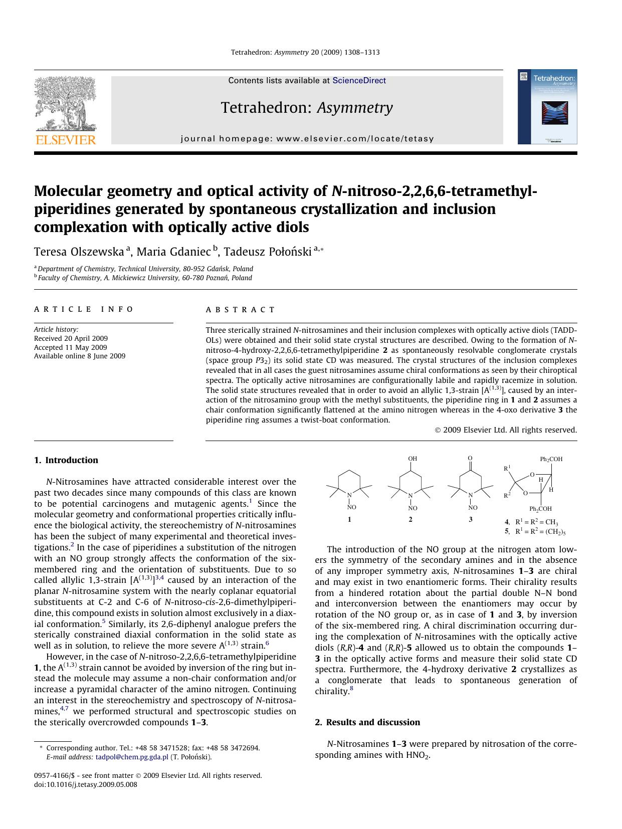 Molecular geometry and optical activity of N-nitroso-2,2,6,6-tetramethylpiperidines generated by spontaneous crystallization and inclusion complexation with optically active diols by Teresa Olszewska; Maria Gdaniec; Tadeusz Połoński