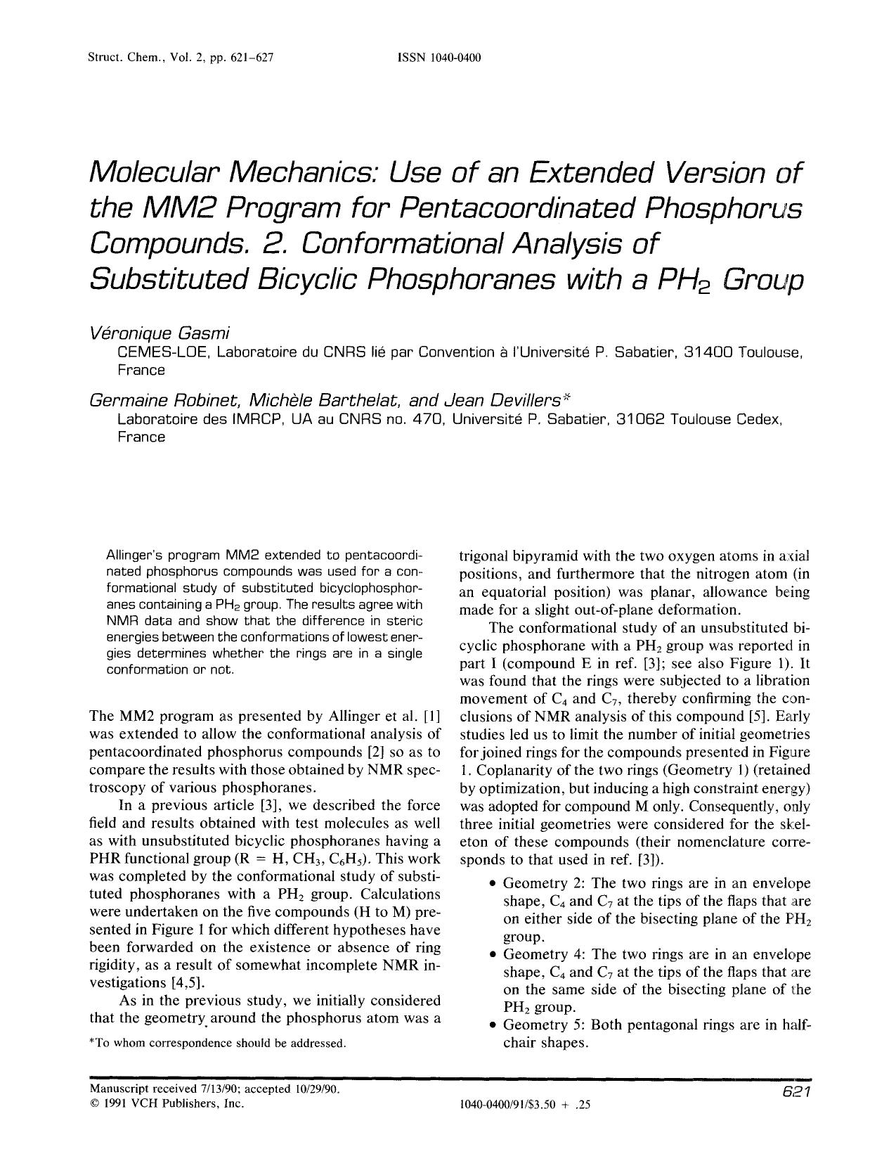 Molecular mechanics: Use of an extended version of the MM2 program for pentacoordinated phosphorus compounds. 2. Conformational analysis of substituted bicyclic phosphoranes with a by Unknown